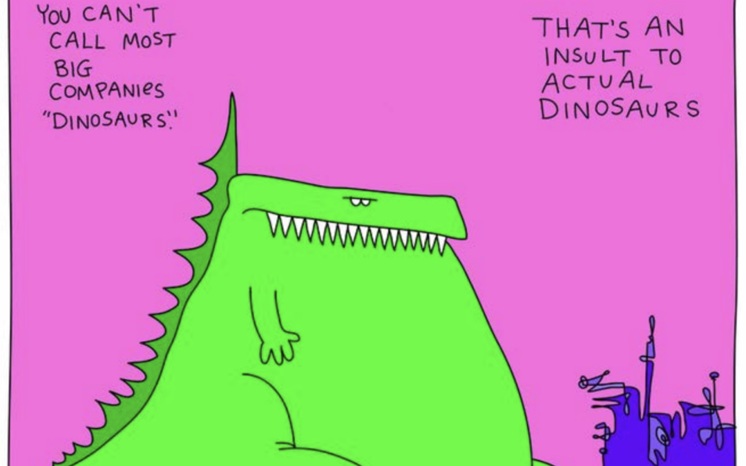 How to Go from Dinosaur to Disruptor in 3 Quotes